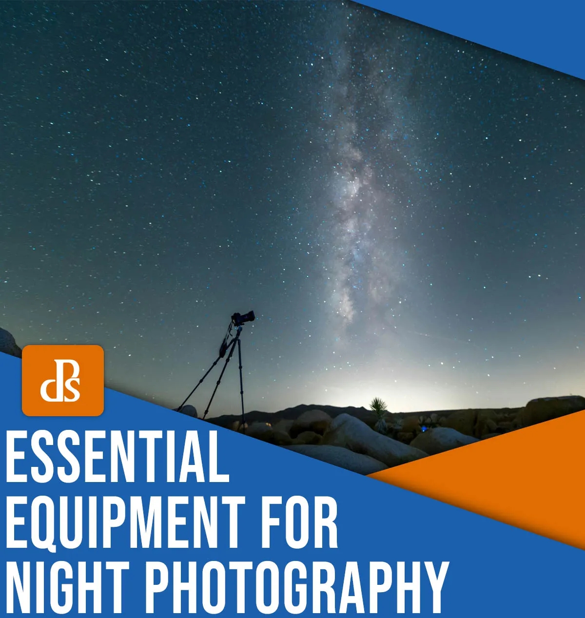 Essential Pieces of Night Photography Equipment for 2024